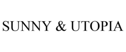 SUNNY & UTOPIA trademark