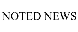 NOTED NEWS trademark