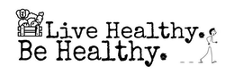 LIVE HEALTHY. BE HEALTHY. trademark