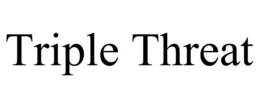 TRIPLE THREAT trademark
