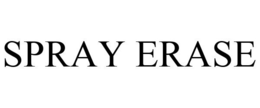 SPRAY ERASE trademark