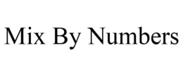 MIX BY NUMBERS trademark