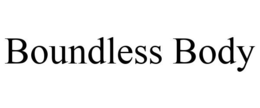 BOUNDLESS BODY trademark