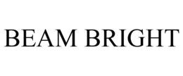 BEAM BRIGHT trademark