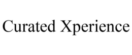 CURATED XPERIENCE trademark