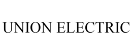 UNION ELECTRIC trademark