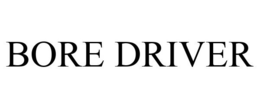 BORE DRIVER trademark