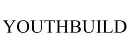 YOUTHBUILD trademark