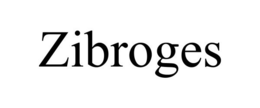 ZIBROGES trademark