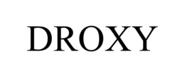DROXY trademark