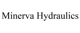 MINERVA HYDRAULICS trademark
