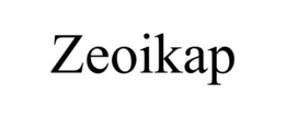 ZEOIKAP trademark