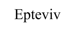 EPTEVIV trademark