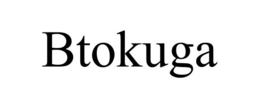 BTOKUGA trademark