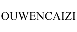 OUWENCAIZI trademark