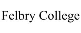 FELBRY COLLEGE trademark