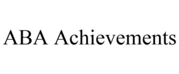 ABA ACHIEVEMENTS trademark