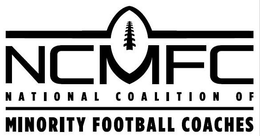 NCMFC NATIONAL COALITION OF MINORITY FOOTBALL COACHES trademark