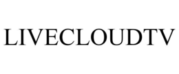LIVECLOUDTV trademark