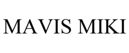 MAVIS MIKI trademark