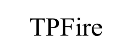 TPFIRE trademark