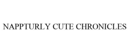 NAPPTURLY CUTE CHRONICLES trademark