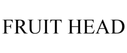 FRUIT HEAD trademark