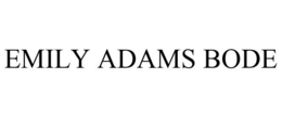 EMILY ADAMS BODE trademark