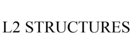 L2 STRUCTURES trademark