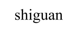 SHIGUAN trademark