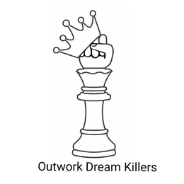 OUTWORK DREAM KILLERS trademark