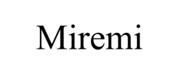 MIREMI trademark