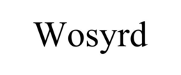 WOSYRD trademark