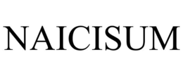 NAICISUM trademark