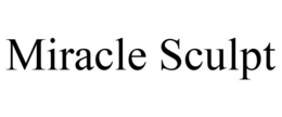 MIRACLE SCULPT trademark