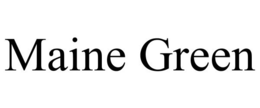 MAINE GREEN trademark