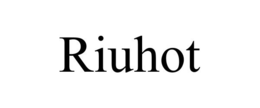 RIUHOT trademark