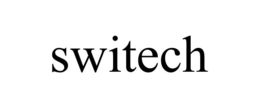 SWITECH trademark