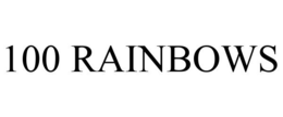 100 RAINBOWS trademark