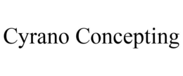 CYRANO CONCEPTING trademark