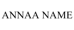 ANNAA NAME trademark