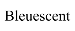 BLEUESCENT trademark