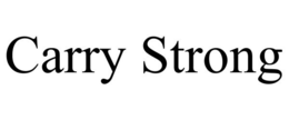 CARRY STRONG trademark