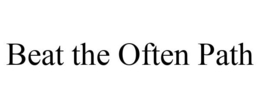 BEAT THE OFTEN PATH trademark