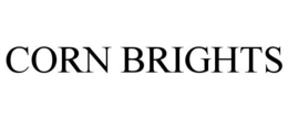 CORN BRIGHTS trademark