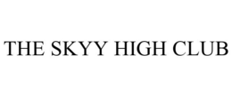 THE SKYY HIGH CLUB trademark