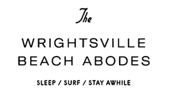 THE WRIGHTSVILLE BEACH ABODES SLEEP / SURF / STAY AWHILE trademark