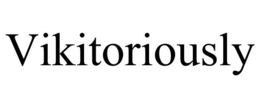 VIKITORIOUSLY trademark