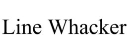 LINE WHACKER trademark