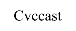 CVCCAST trademark